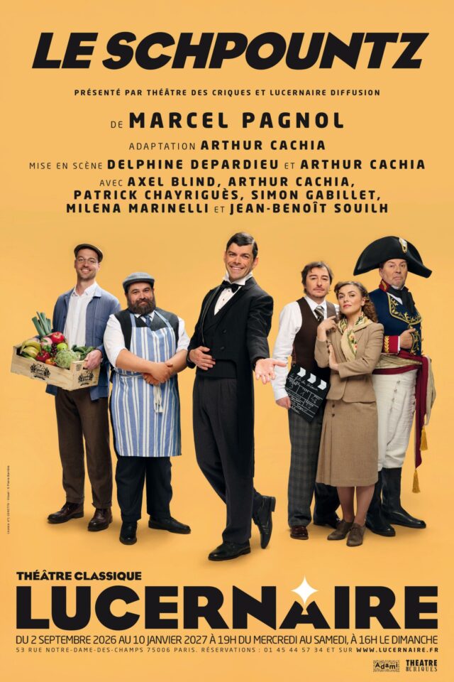 Résonances Lyriques sur Seine Coups de cœur… et autres à Paris. 2 AFFICHE Le Schpountz 1 scaled 1