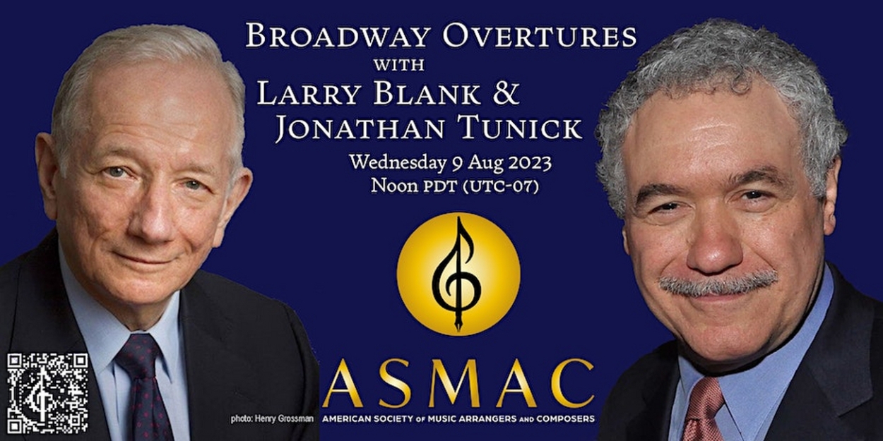 ENTRETIEN AVEC LARRY BLANK, CHEF D’ORCHESTRE, ARRANGEUR ET PASSIONNÉ DE BROADWAY ! 2 LB et Jonathan Tunick